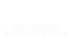 Two Rivers Butcher Block Text